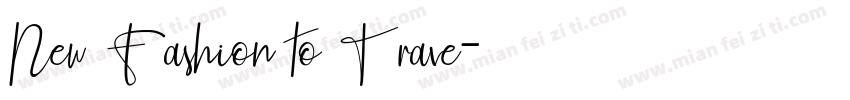 New Fashion to Trave字体转换
